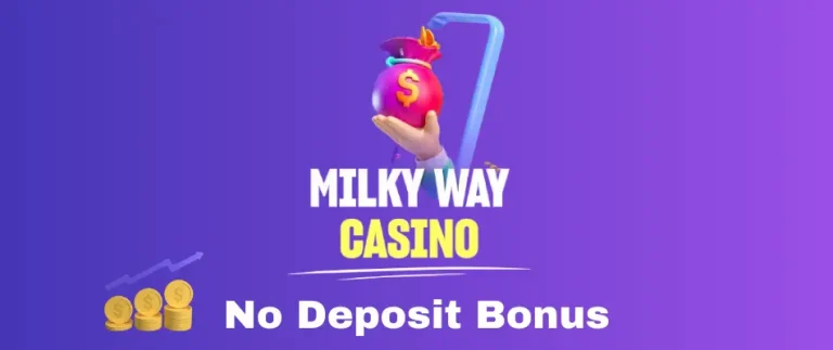 Milky Way Casino no Deposit Bonus